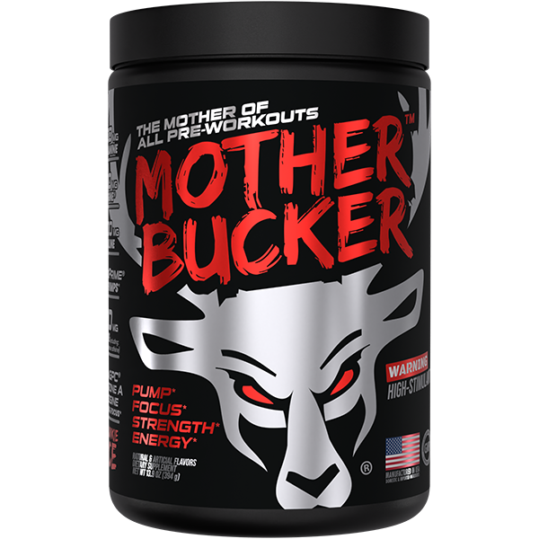 BUCKED UP: Mother Bucker Pre-Workout